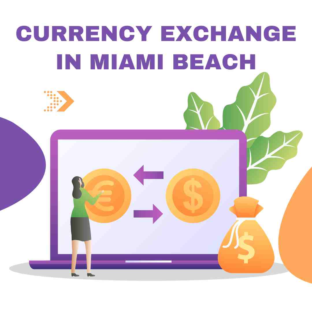 Currency Exchange in Miami Beach