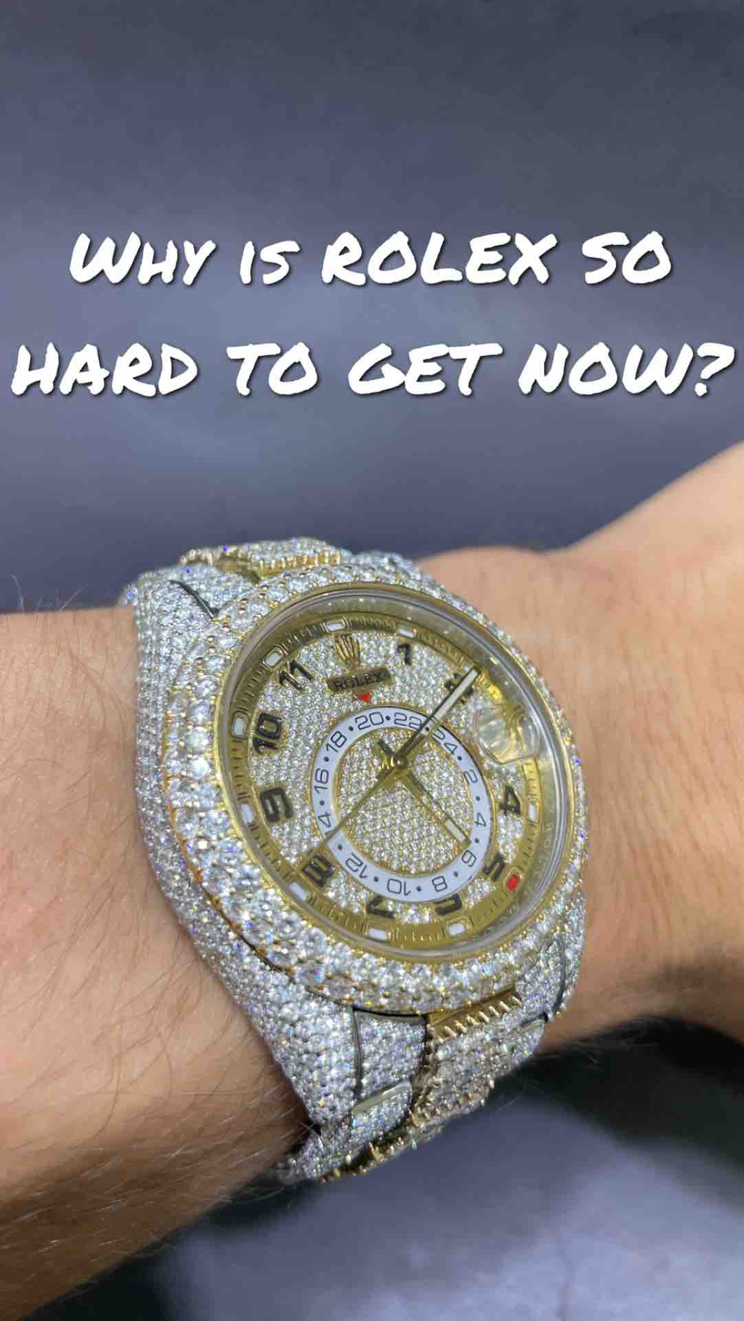 Why is Rolex so hard to get now?